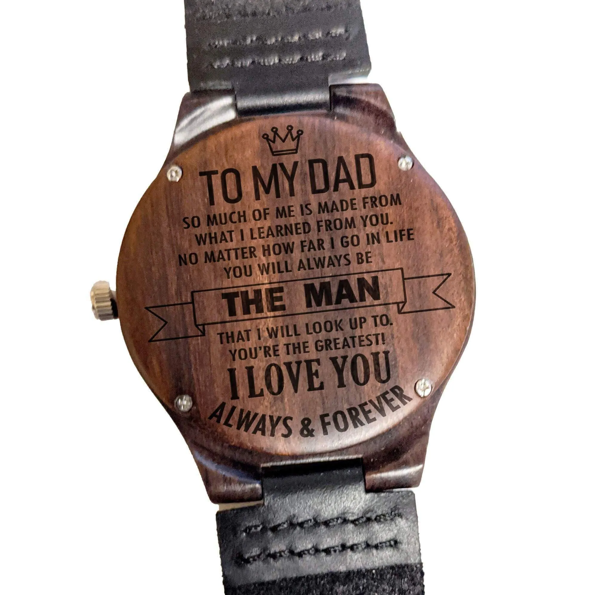Dad - "To My Dad The Man I Love You" Engraved Wooden Watch