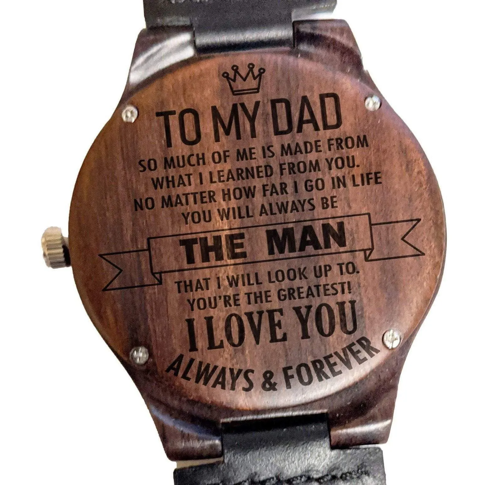 Dad - "To My Dad The Man I Love You" Engraved Wooden Watch